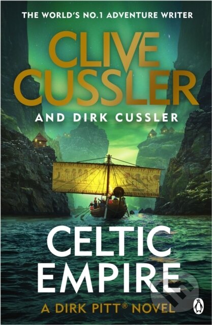 Kniha: Celtic Empire (Clive Cussler a Dirk Cussler). Penguin Books, 2020 Kniha: Celtic Empire (Clive Cussler a Dirk Cussler). Penguin Books, 2020