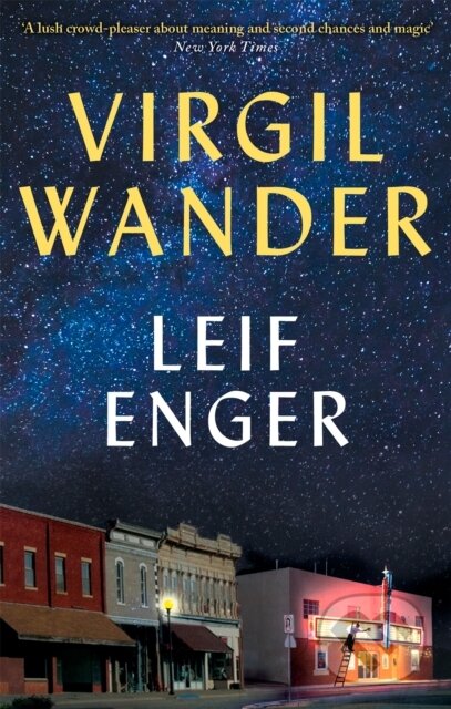 Kniha: Virgil Wander (Leif Enger). Corsair, 2019 Kniha: Virgil Wander (Leif Enger). Corsair, 2019