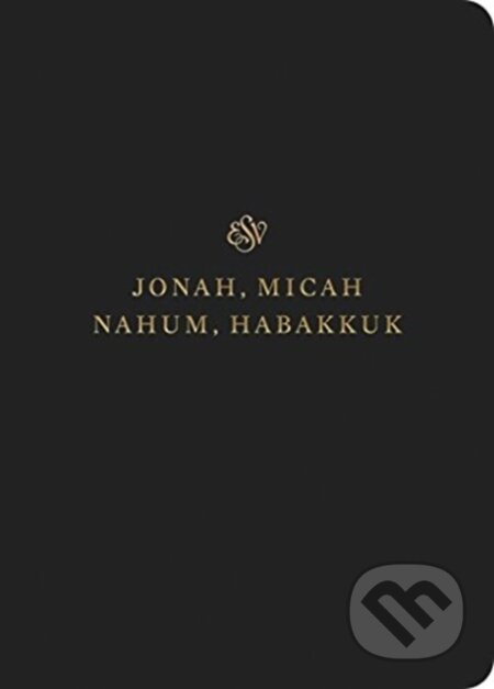 Kniha: ESV Scripture Journal (Crossway Books). Crossway Books, 2019 Kniha: ESV Scripture Journal (Crossway Books). Crossway Books, 2019