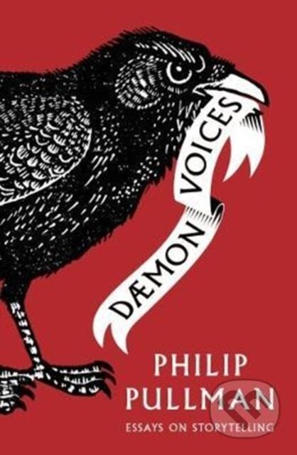 Kniha: Daemon Voices (Philip Pullman). David Fickling Books, 2017 Kniha: Daemon Voices (Philip Pullman). David Fickling Books, 2017