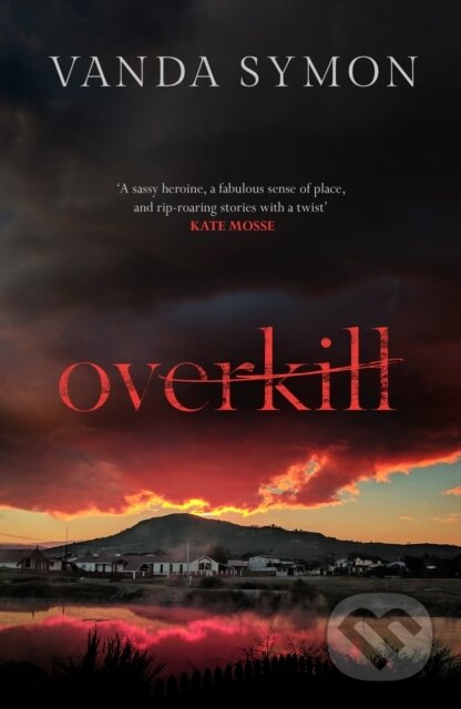 Kniha: Overkill (Vanda Symon). Orenda Books, 2018 Kniha: Overkill (Vanda Symon). Orenda Books, 2018
