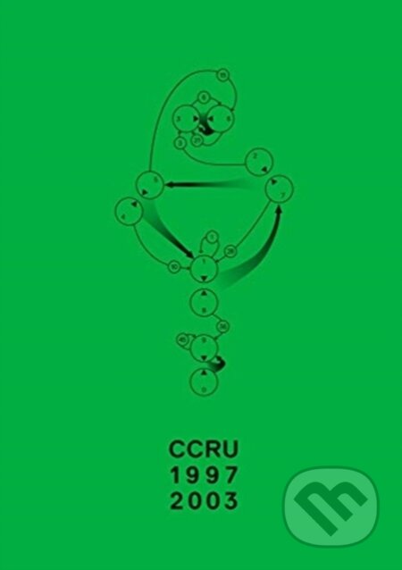 Kniha: Writings 1997-2003 (Ccru). , 2017 Kniha: Writings 1997-2003 (Ccru). , 2017