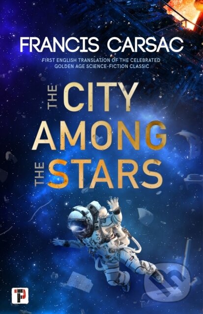 Kniha: The City Among the Stars (Francis Carsac). , 2020 Kniha: The City Among the Stars (Francis Carsac). , 2020