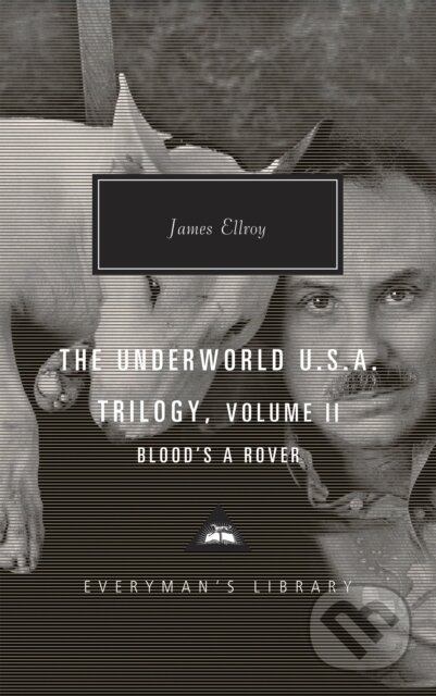 Kniha: Blood's a Rover (James Ellroy). Everyman, 2019 Kniha: Blood's a Rover (James Ellroy). Everyman, 2019
