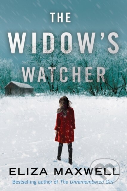 Kniha: The Widow's Watcher (Eliza Maxwell). Lake Union Publishing, 2018 Kniha: The Widow's Watcher (Eliza Maxwell). Lake Union Publishing, 2018