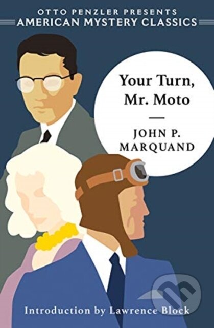 Kniha: Your Turn, Mr. Moto (John P Marquand). , 2020 Kniha: Your Turn, Mr. Moto (John P Marquand). , 2020