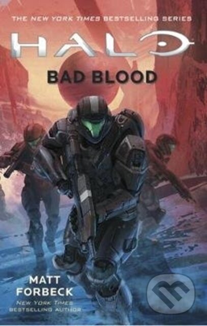 Kniha: Halo: Bad Blood (Matt Forbeck). Titan Books, 2018 Kniha: Halo: Bad Blood (Matt Forbeck). Titan Books, 2018
