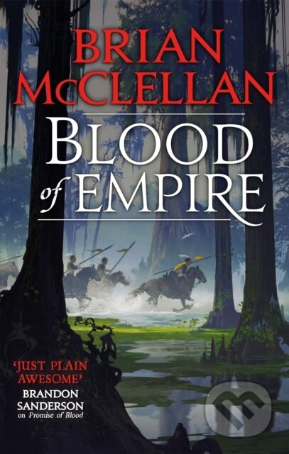 Kniha: Blood of Empire (Brian Mcclellan). Orbit, 2019 Kniha: Blood of Empire (Brian Mcclellan). Orbit, 2019