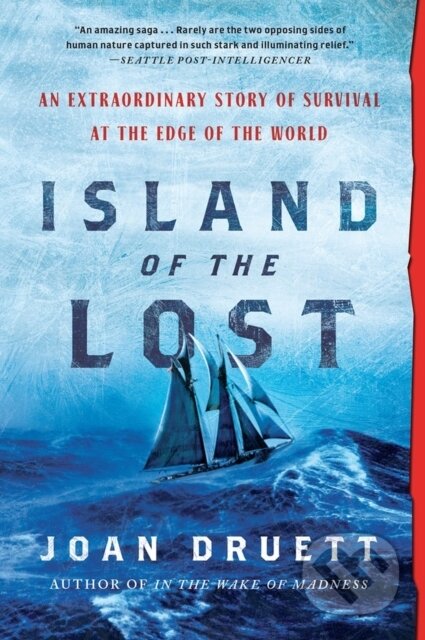Kniha: Island of the Lost (Joan Druett). Algonquin Books, 2019 Kniha: Island of the Lost (Joan Druett). Algonquin Books, 2019
