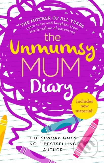 Kniha: The Unmumsy Mum Diary (Mum The Unmumsy). Corgi Books, 2018 Kniha: The Unmumsy Mum Diary (Mum The Unmumsy). Corgi Books, 2018