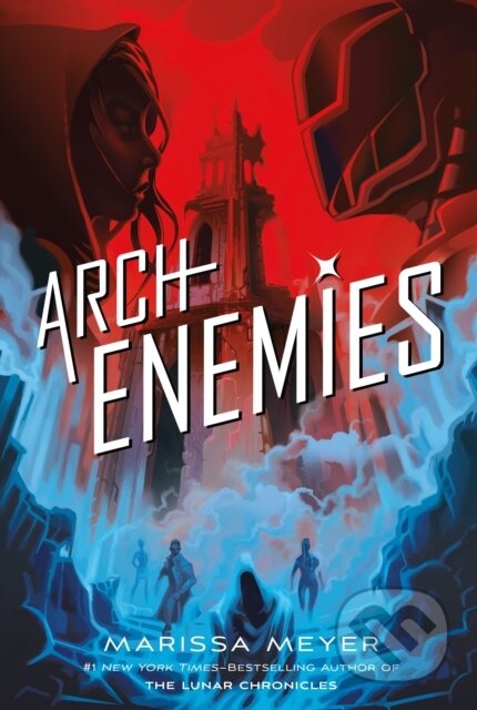 Kniha: Archenemies (Marissa Meyer). Feiwel and Friends, 2018 Kniha: Archenemies (Marissa Meyer). Feiwel and Friends, 2018