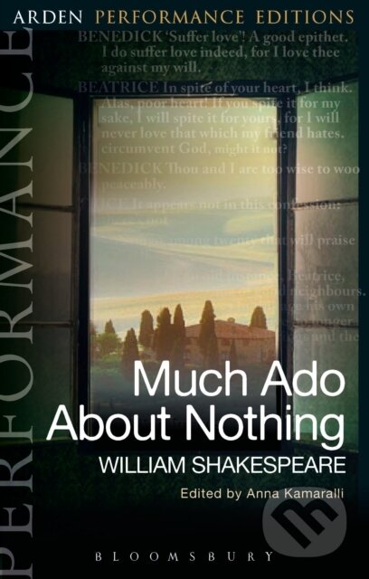 Kniha: Much Ado About Nothing: Arden Performance Editions (William Shakespeare a Anna Kamaralli). , 2018 Kniha: Much Ado About Nothing: Arden Performance Editions (William Shakespeare a Anna Kamaralli). , 2018