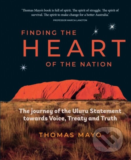 Kniha: Finding the Heart of the Nation (Mayor Thomas). , 2019 Kniha: Finding the Heart of the Nation (Mayor Thomas). , 2019