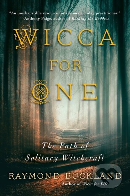 Kniha: Wicca for One (Raymond Buckland). Citadel, 2018 Kniha: Wicca for One (Raymond Buckland). Citadel, 2018