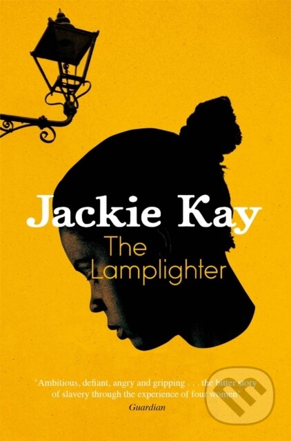Kniha: The Lamplighter (Jackie Kay). Picador, 2020 Kniha: The Lamplighter (Jackie Kay). Picador, 2020