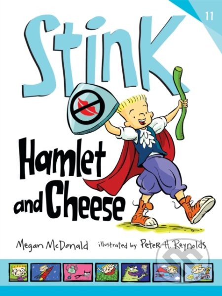 Kniha: Stink: Hamlet and Cheese (Megan Mcdonald). Walker books, 2018 Kniha: Stink: Hamlet and Cheese (Megan Mcdonald). Walker books, 2018