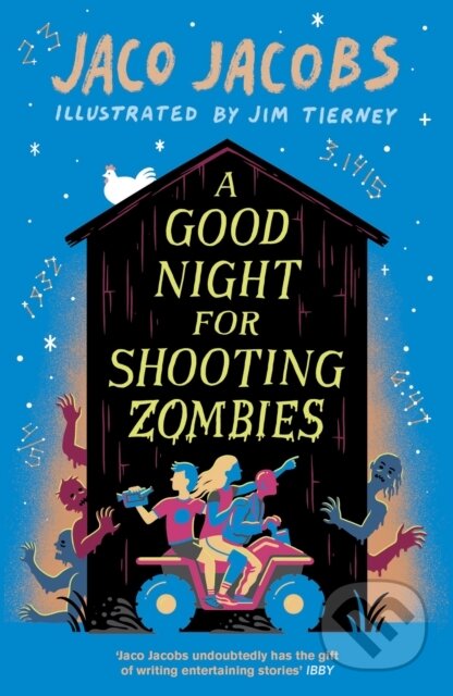 Kniha: A Good Night for Shooting Zombies (Jaco Jacobs). Rock the Boat, 2018 Kniha: A Good Night for Shooting Zombies (Jaco Jacobs). Rock the Boat, 2018