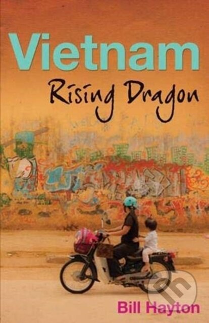 Kniha: Vietnam (Bill Hayton). Yale University Press, 2020 Kniha: Vietnam (Bill Hayton). Yale University Press, 2020
