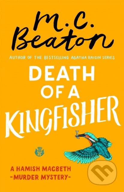 Kniha: Death of a Kingfisher (M.C. Beaton). Constable, 2019 Kniha: Death of a Kingfisher (M.C. Beaton). Constable, 2019