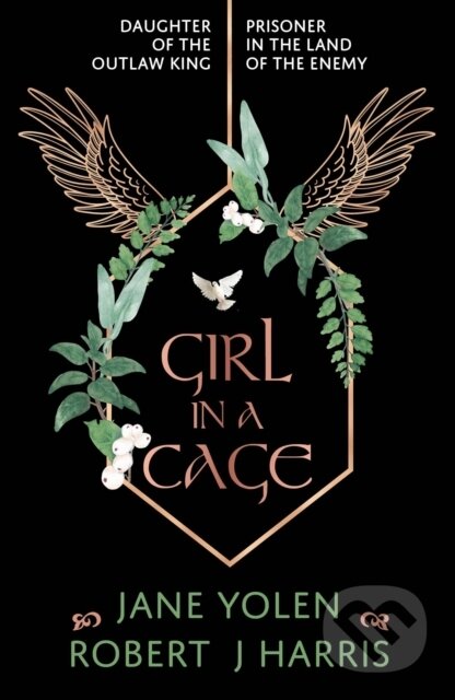 Kniha: Girl in a Cage (Jane Yolen a Robert J. Harris). , 2019 Kniha: Girl in a Cage (Jane Yolen a Robert J. Harris). , 2019