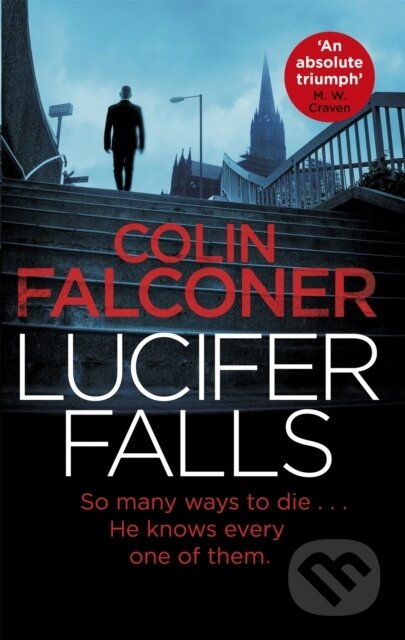 Kniha: Lucifer Falls (Colin Falconer). Constable, 2019 Kniha: Lucifer Falls (Colin Falconer). Constable, 2019