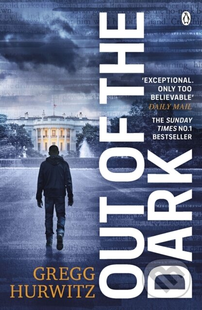 Kniha: Out of the Dark (Gregg Hurwitz). Penguin Books, 2019 Kniha: Out of the Dark (Gregg Hurwitz). Penguin Books, 2019