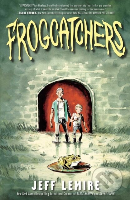 Kniha: Frogcatchers (Jeff Lemire). Simon & Schuster, 2020 Kniha: Frogcatchers (Jeff Lemire). Simon & Schuster, 2020