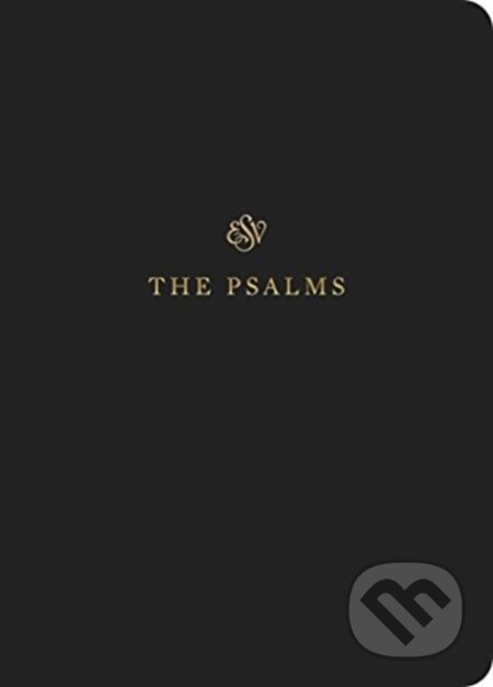 Kniha: ESV Scripture Journal (Esv). Crossway Books, 2019 Kniha: ESV Scripture Journal (Esv). Crossway Books, 2019
