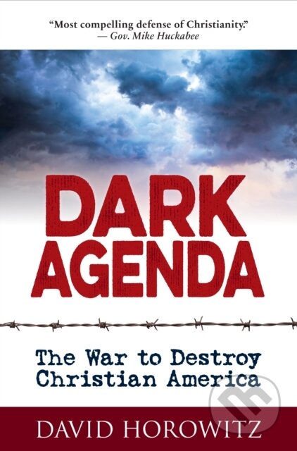 Kniha: DARK AGENDA (David Horowitz). , 2019 Kniha: DARK AGENDA (David Horowitz). , 2019