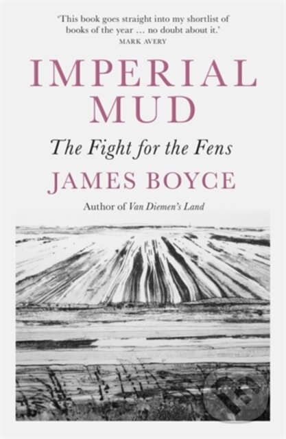 Kniha: Imperial Mud (James Boyce). Icon Books, 2021 Kniha: Imperial Mud (James Boyce). Icon Books, 2021