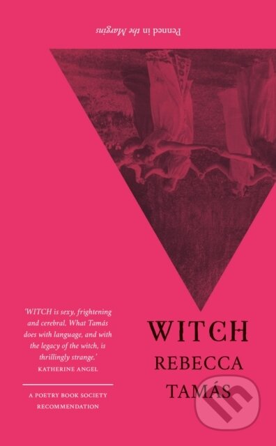 Kniha: WITCH (Rebecca Tamas). , 2019 Kniha: WITCH (Rebecca Tamas). , 2019
