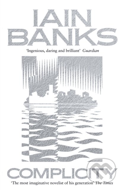 Kniha: Complicity (Iain Banks). Abacus, 2018 Kniha: Complicity (Iain Banks). Abacus, 2018