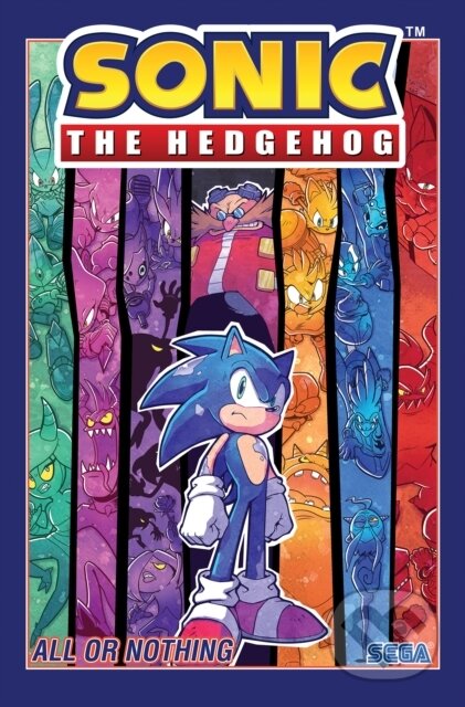 Kniha: Sonic The Hedgehog, Volume 7: All or Nothing (Adam Bryce Thomas a Ian Flynn). Idea & Design Works, 2020 Kniha: Sonic The Hedgehog, Volume 7: All or Nothing (Adam Bryce Thomas a Ian Flynn). Idea & Design Works, 2020