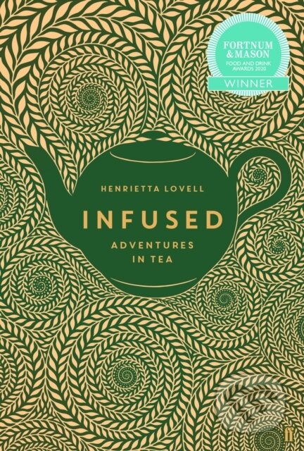 Kniha: Infused (Henrietta Lovell). Faber and Faber, 2019 Kniha: Infused (Henrietta Lovell). Faber and Faber, 2019