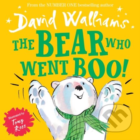 Kniha: The Bear Who Went Boo! (David Walliams). HarperCollins, 2017 Kniha: The Bear Who Went Boo! (David Walliams). HarperCollins, 2017