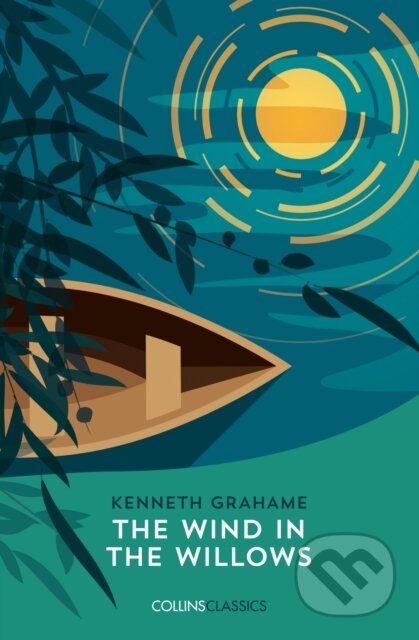 Kniha: The Wind in The Willows (Kenneth Grahame). William Collins, 2017 Kniha: The Wind in The Willows (Kenneth Grahame). William Collins, 2017