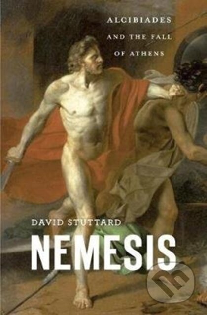 Kniha: Nemesis (David Stuttard). Harvard University Press, 2018 Kniha: Nemesis (David Stuttard). Harvard University Press, 2018