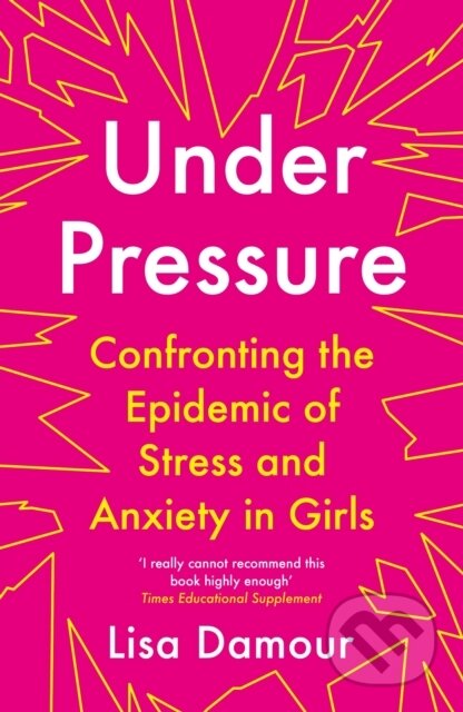 Kniha: Under Pressure (Damour Lisa). Atlantic Books, 2020 Kniha: Under Pressure (Damour Lisa). Atlantic Books, 2020
