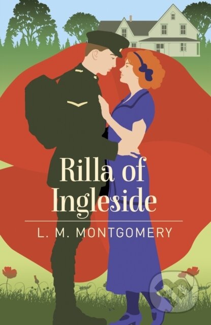 Kniha: Rilla of Ingleside (Montgomery L M). Arcturus, 2020 Kniha: Rilla of Ingleside (Montgomery L M). Arcturus, 2020