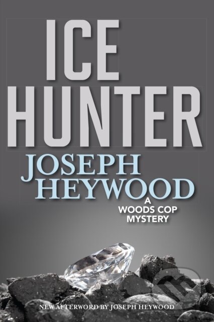 Kniha: Ice Hunter (Joseph Heywood). Lyons Press, 2019 Kniha: Ice Hunter (Joseph Heywood). Lyons Press, 2019