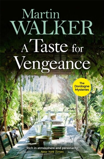 Kniha: A Taste for Vengeance (Martin Walker). Quercus, 2019 Kniha: A Taste for Vengeance (Martin Walker). Quercus, 2019