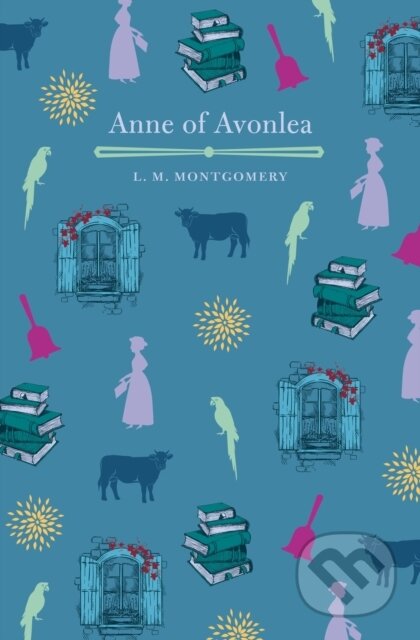 Kniha: Anne of Avonlea (L. M. Montgomery). Arcturus, 2020 Kniha: Anne of Avonlea (L. M. Montgomery). Arcturus, 2020