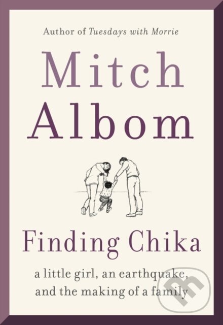 Kniha: Finding Chika (Mitch Albom). HarperCollins, 2020 Kniha: Finding Chika (Mitch Albom). HarperCollins, 2020