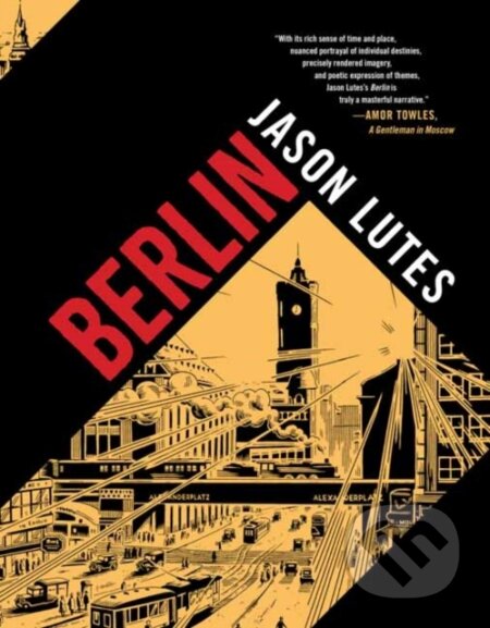 Kniha: Berlin (Jason Lutes). Drawn and Quarterly, 2020 Kniha: Berlin (Jason Lutes). Drawn and Quarterly, 2020