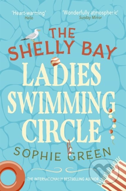 Kniha: The Shelly Bay Ladies Swimming Circle (Sophie Green). Sphere, 2020 Kniha: The Shelly Bay Ladies Swimming Circle (Sophie Green). Sphere, 2020