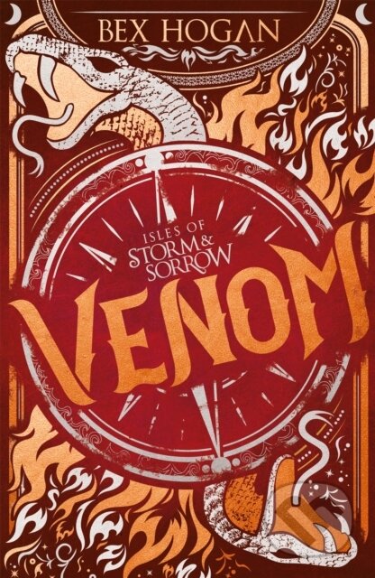 Kniha: Isles of Storm and Sorrow: Venom (Bex Hogan). Orion, 2020 Kniha: Isles of Storm and Sorrow: Venom (Bex Hogan). Orion, 2020