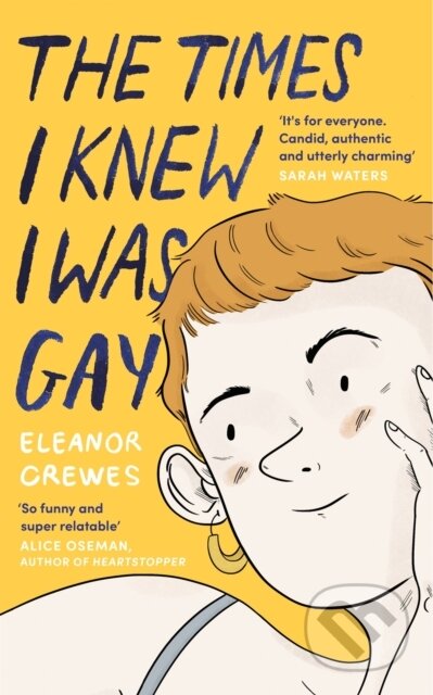 Kniha: The Times I Knew I Was Gay (Eleanor Crewes). Virago, 2020 Kniha: The Times I Knew I Was Gay (Eleanor Crewes). Virago, 2020