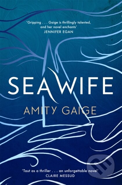 Kniha: Sea Wife (Amity Gaige). Fleet, 2020 Kniha: Sea Wife (Amity Gaige). Fleet, 2020