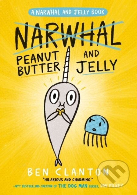 Kniha: Peanut Butter and Jelly (Ben Clanton). Farshore, 2019 Kniha: Peanut Butter and Jelly (Ben Clanton). Farshore, 2019