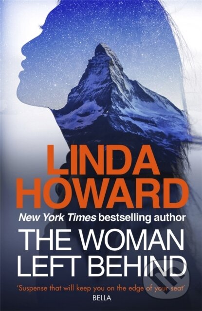 Kniha: The Woman Left Behind (Linda Howard). Piatkus, 2018 Kniha: The Woman Left Behind (Linda Howard). Piatkus, 2018